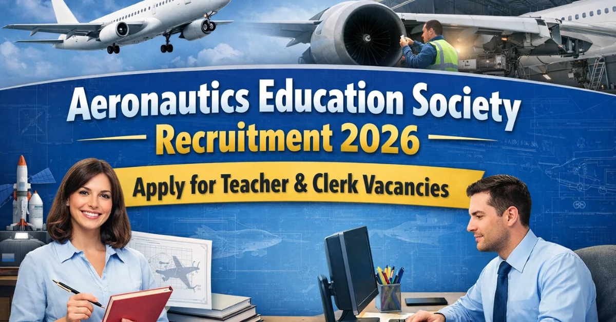 Aeronautics Education Society Recruitment